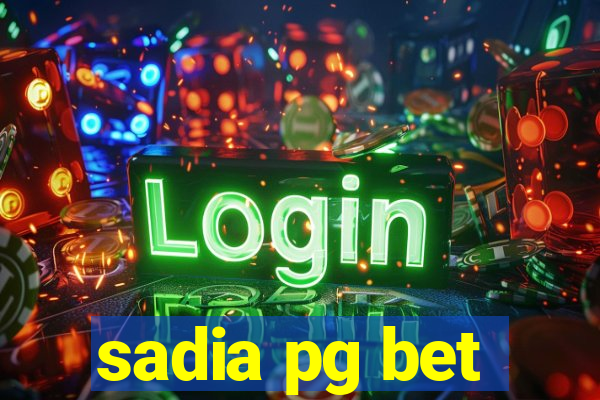 sadia pg bet